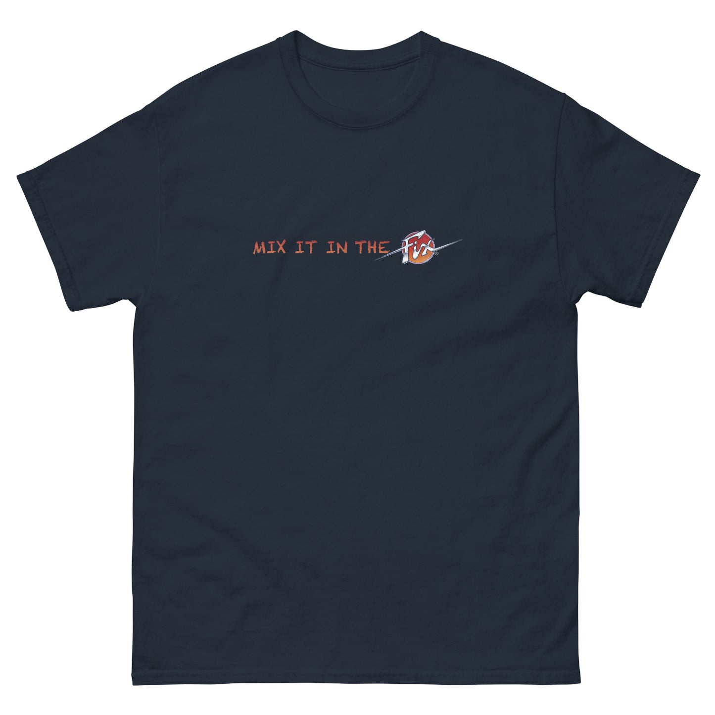 "Mix It In The Fix" classic tee